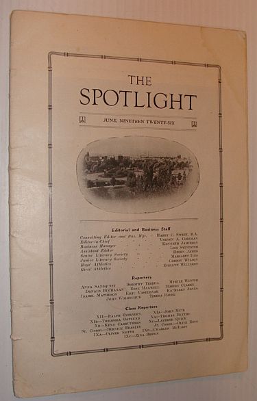 The Spotlight, June 1926: The 1925-1926 Yearbook of Lethbridge High School (L.H.S.), Lethbridge, Alberta