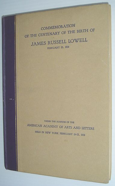 Commemoration of the Centenary of the Birth of James Russell Lowell