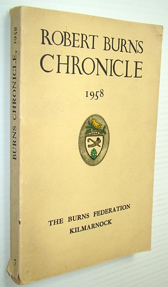 Robert Burns Chronicle And Club Directory 1958 - Third Series, Volume VII