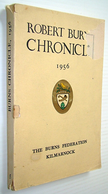 Robert Burns Chronicle And Club Directory 1956 - Third Series, Volume V