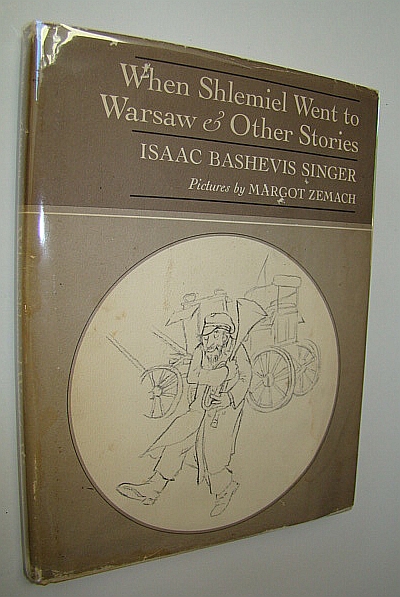 When Shlemiel Went to Warsaw & Other Stories