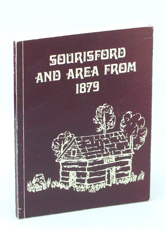 Sourisford and Area from 1879 [Manitoba Local History]