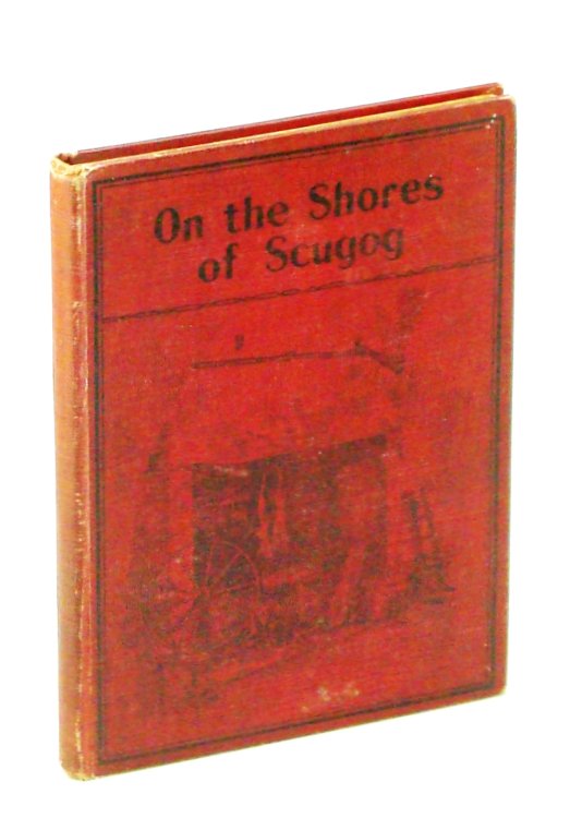 On The Shores of Scugog [Local History of Port Perry, Ontario and Vicinity]