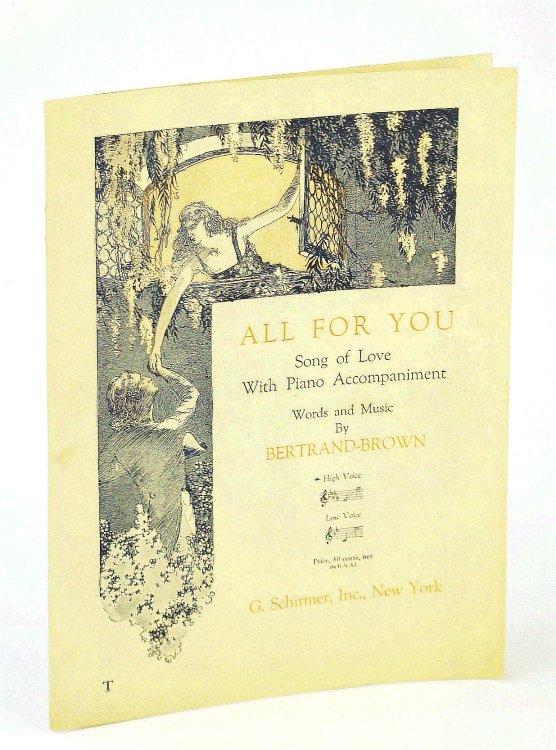 All For You - Song of Love: Sheet Music for Piano and Lyrics for High Voice