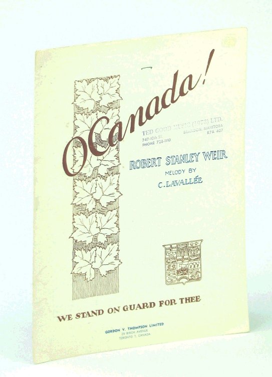 O [Oh] Canada!: Piano Sheet Music with Lyrics