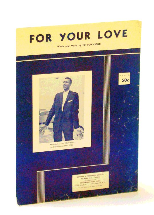 For Your Love: Sheet Music for Voice and Piano with Ukulele Chords