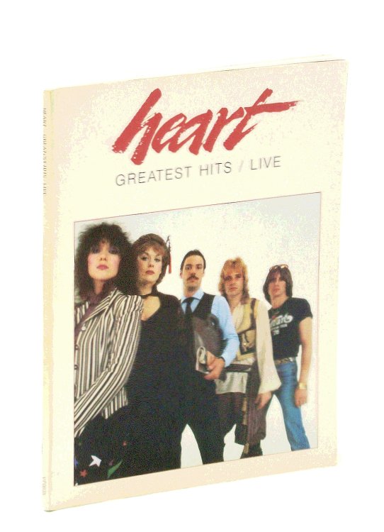 Heart: Greatest Hits / Live - Songbook With Sheet Music for Voice and Piano with Guitar Chords