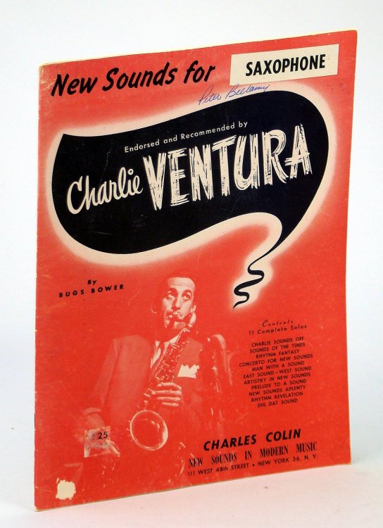 New Sounds for Saxophone - Endorsed and Recommended By Charlie Ventura: Songbook with Sheet Music and Chords