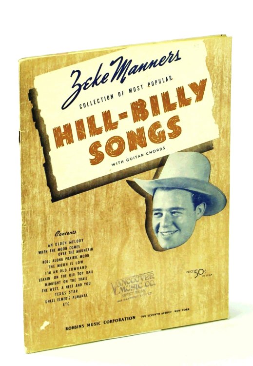 Zeke Manners Collection of Most Popular Hill-Billy Songs - Piano Sheet Music With Lyrics and Guitar Chords