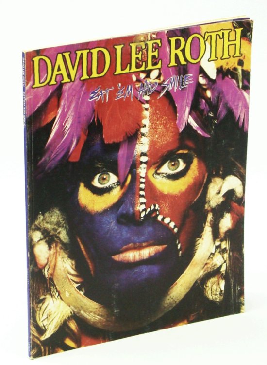 David Lee Roth - Eat 'Em and Smile: Songbook with Piano Sheet Music, Lyrics and Guitar Chords