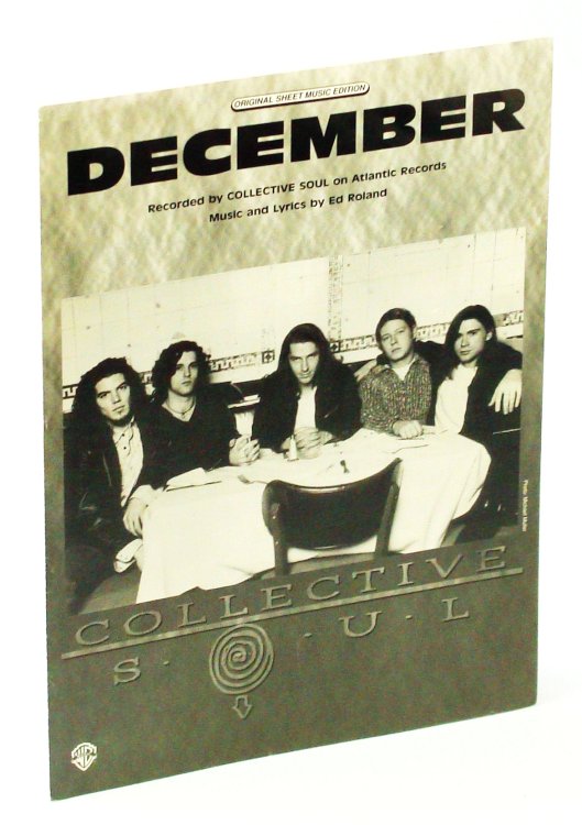 December. Original Sheet Music Edition. Recorded by Collective Soul on Atlantic Records Original Sheet Music Edition