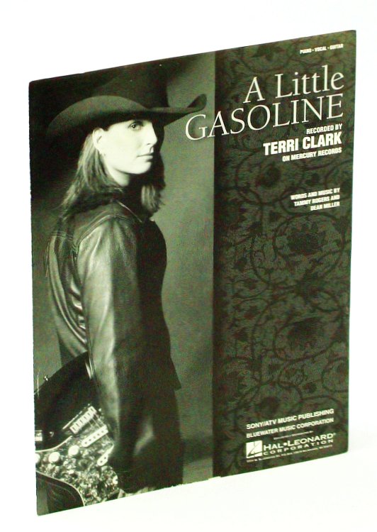 Image for A Little Gasoline - Recorded by Terri Clark on Mercury Records: Piano Sheet Music With Lyrics and Guitar Chords A Little Gasoline - Recorded by Terri Clark on Mercury Records: Piano Sheet Music With Lyrics and Guitar Chords