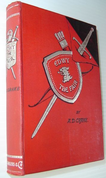 Edwy the Fair or the First Chronicle of Aescendune