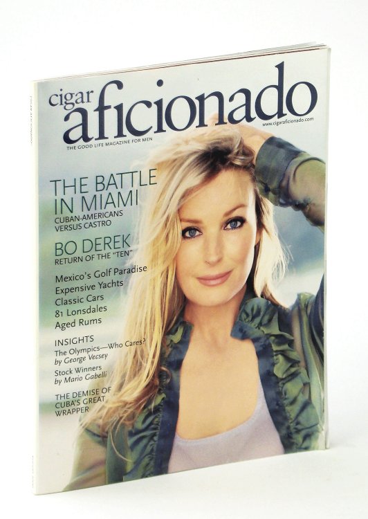 Cigar Aficionado Magazine - The Good Life Magazine For Men, August [Aug.] 2000 - Bo Derek Cover