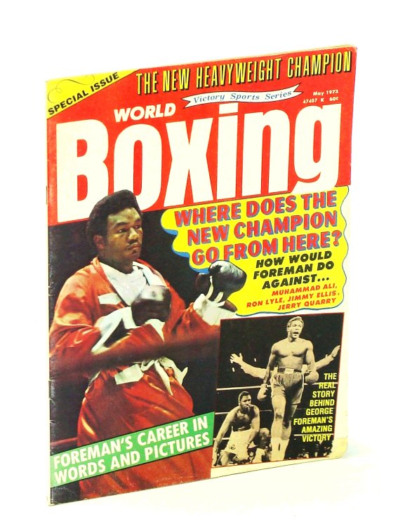 World Boxing [Magazine], May 1973: New Heavyweight Champ George Foreman Cover Photo