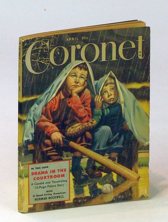 Coronet Magazine, April [Apr.] 1947, Vol. 21, No. 6, Whole No. 126: Norman Rockwell - A Great Living American