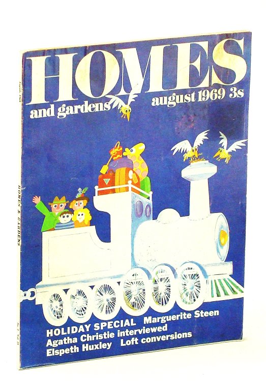Homes and Gardens Magazine, August [Aug.] 1969, Number 2, Volume 51 - The Country Cottages of Mr. And Mrs. Andrew Wright, James Norbury, and Mr. And Mrs. Tom Robson / Agatha Christie Interview
