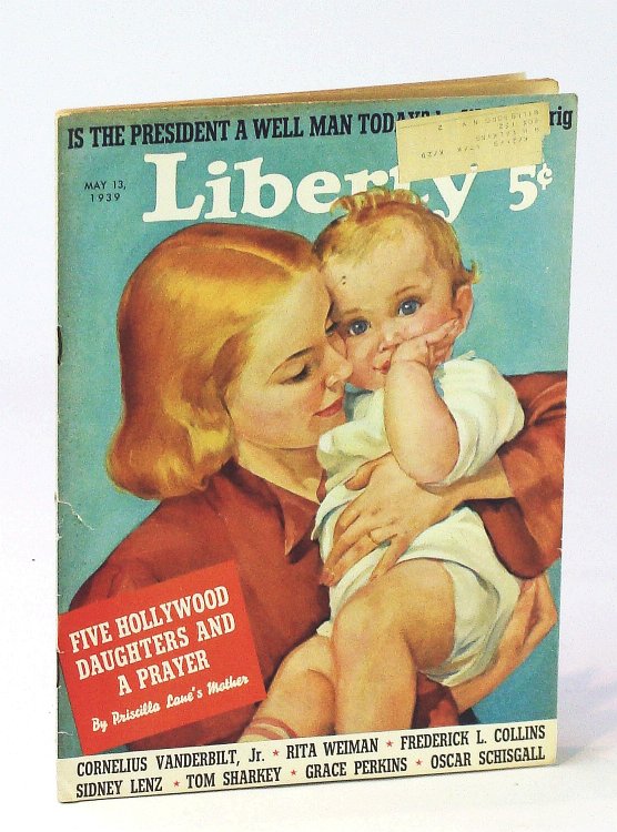 Liberty Magazine, May 13, 1939, For Liberals With Common Sense, Vol. 16, No. 19
