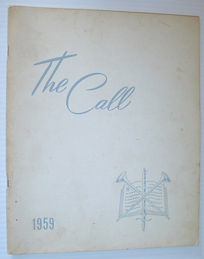 The Call 1959 - Yearbook of the British Columbia Bible Institute, North Vancouver, British Columbia (an Affiliate of the Pentecostal Assemblies of Canada)