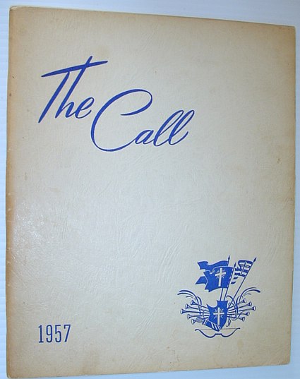 The Call 1957 - Yearbook of the British Columbia Bible Institute, North Vancouver, British Columbia