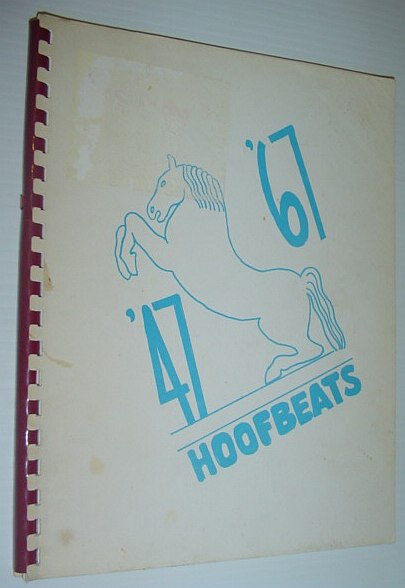 Hoofbeats 1947-1967: North Phoenix High School, Class of 1947, Twentieth Reunion, June 9-10, 1967, Ramada Inn, Phoenix, Arizona