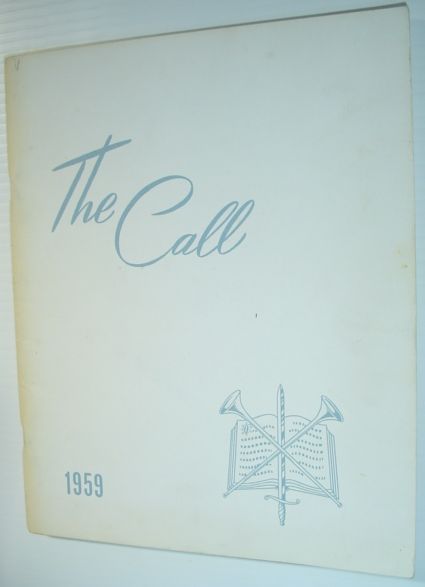 Image for The Call 1959 - Yearbook of Western Pentecostal Bible College, North Vancouver, B.C. The Call 1959 - Yearbook of Western Pentecostal Bible College, North Vancouver, B.C.