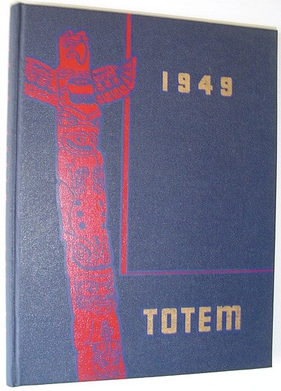 The Totem 1949 - Yearbook of the University of British Columbia (U.B.C.)