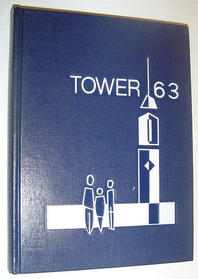 Tower 1963: Yearbook of Victoria College, Victoria, B.C.