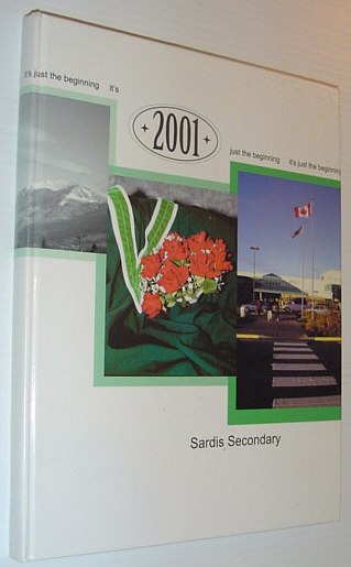 2001 Sardis Secondary School Yearbook, Sardis, British Columbia