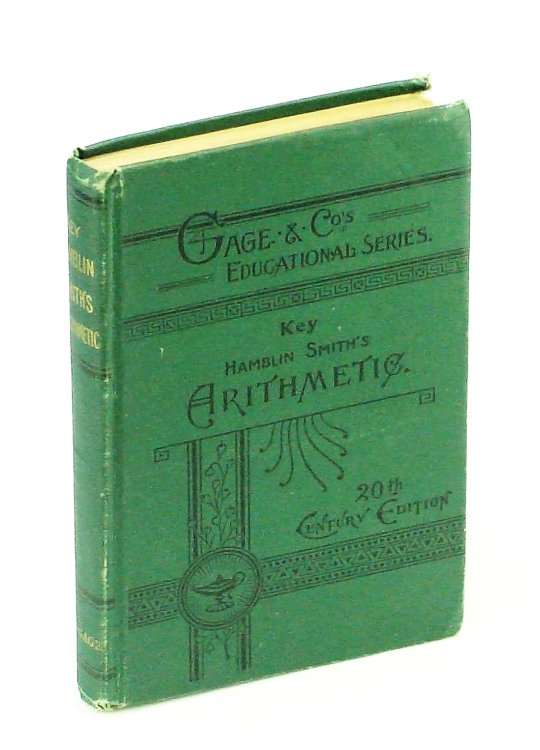 Solutions of the More Difficult Exercises and Examination Papers in the Canadian Edition of Hamblin Smith's Arithmetic