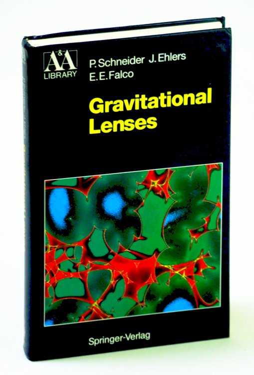 Image for Gravitational Lenses (Astronomy and Astrophysics Library) Gravitational Lenses (Astronomy and Astrophysics Library)