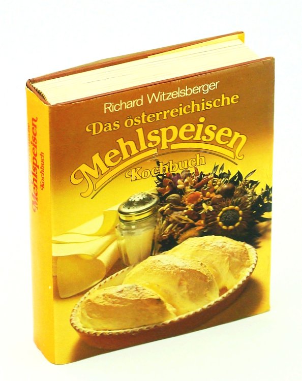 Image for Das Osterreichische Mehlspeisen Kochbuch Das Osterreichische Mehlspeisen Kochbuch