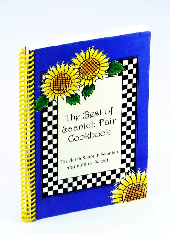 The Best of Saanich Fair Cookbook [Cook Book]