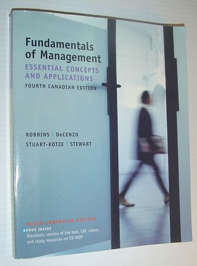 Fundamentals of Management : Essential Concepts and Applications *FOURTH CANADIAN EDITION - INCLUDES CD*