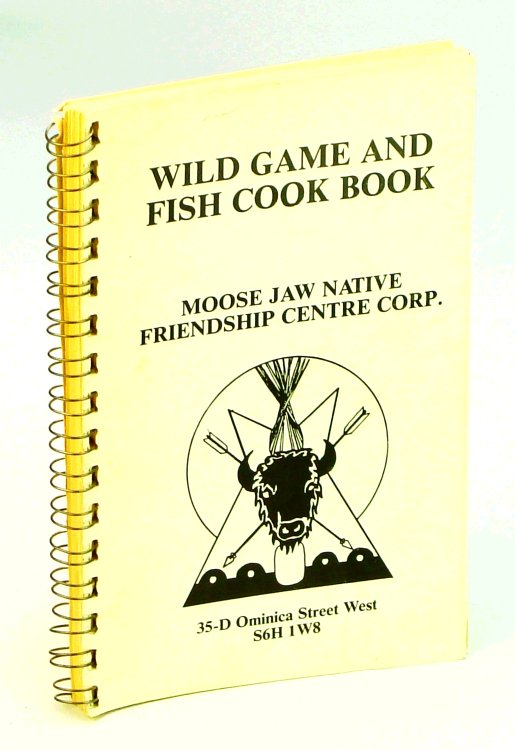 Wild Game And Fish Cook Book