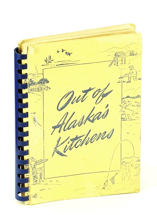 Out of Alaska's Kitchens