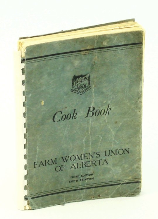 Farm Women's Union Of Alberta Cook Book [Cookbook]