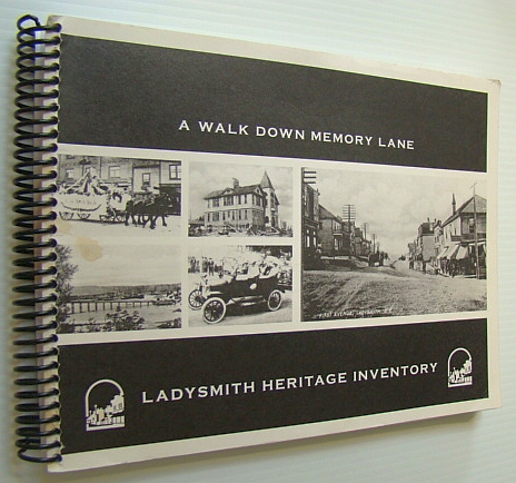 Image for Ladysmith (British Columbia) Heritage Inventory 2004 - A Walk Down Memory Lane Ladysmith (British Columbia) Heritage Inventory 2004 - A Walk Down Memory Lane