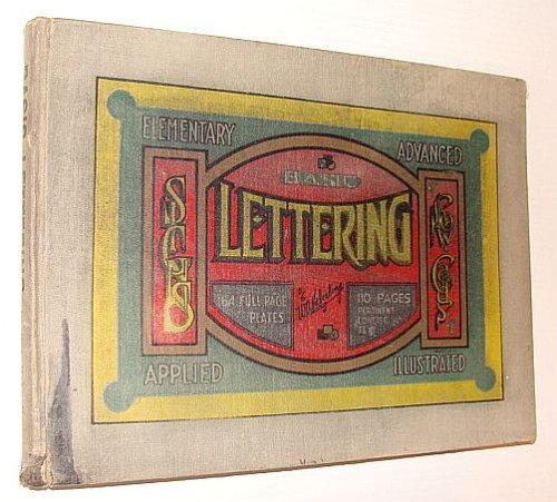 Heberling's Basic Lettering and Elements of Composition, Color Harmony, Gilding, Embossing, Processes, Etc. As Used Commercially
