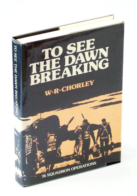 To See the Dawn Breaking - 76 Squadron Operations