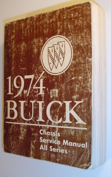 Image for 1974 Buick - Chassis Service Manual, All Series 1974 Buick - Chassis Service Manual, All Series