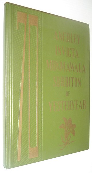 70 [Seventy] - Anerley, Invicta, Monmawala, Surbiton of Yesteryear [Saskatchewan Local History]