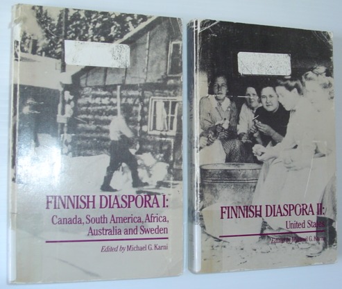 Finnish Diaspora I and II: Complete in Two (2) Volumes - Canada, South America, Africa, Australia, Sweden, United States