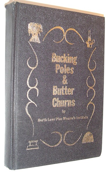 Bucking Poles and Butter Churns