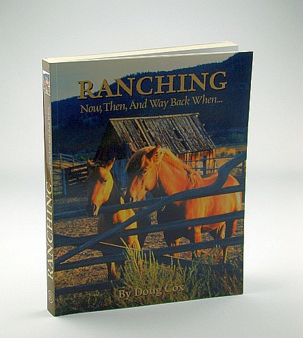 Image for Ranching Now, Then, and Way Back When. Ranching Now, Then, and Way Back When.