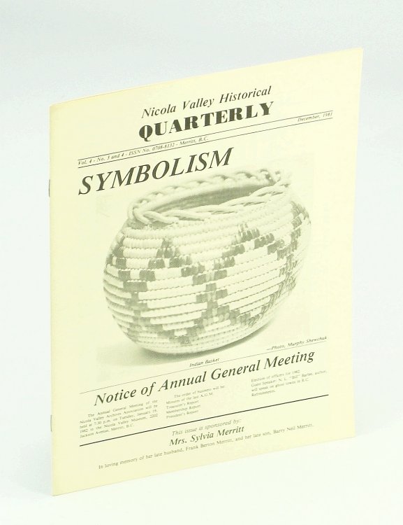 Nicola Valley Historical Quarterly, Vol. 4, No. 3 and 4, December 1981 - Symbolism in the Nicola VAlley