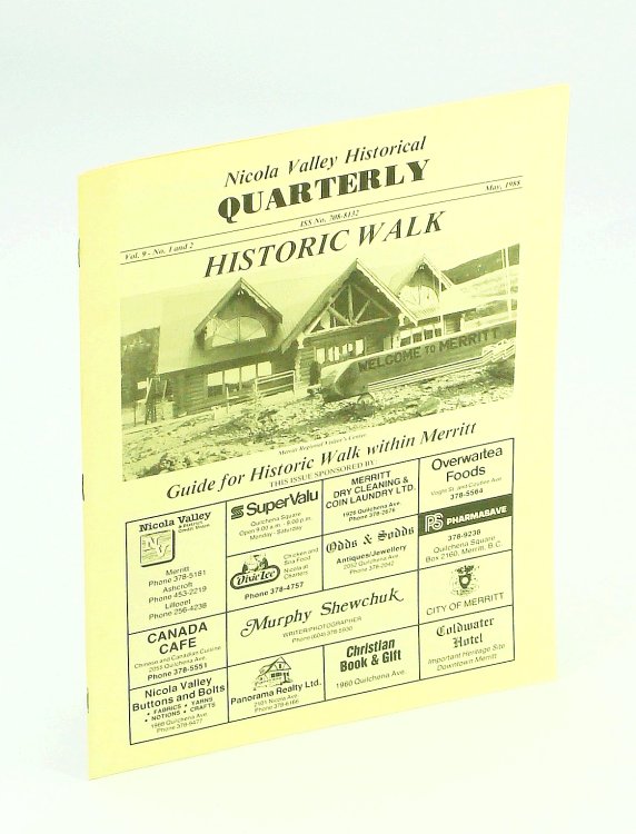 Nicola Valley Historical Quarterly, Vol. 9, Nos. 1 and 2, May 1988 - Historic Walk