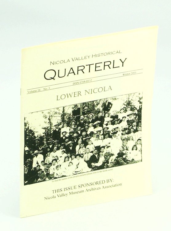 Nicola Valley Historical Quarterly, Vol. 16, No. 3, Winter 2001: The History of Lower Nicola / The Smith Family