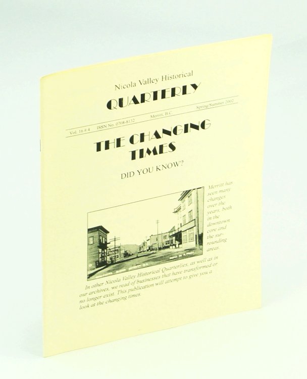 Nicola Valley Historical Quarterly, Vol. 16, No. 4, Spring/Summer 2002: Local Businesses That Have Transformed or No Longer Exist