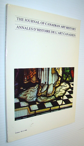 The Journal of Canadian Art History / Annales D'Histoire De L'Art Canadien - Volume IX / 2 1986
